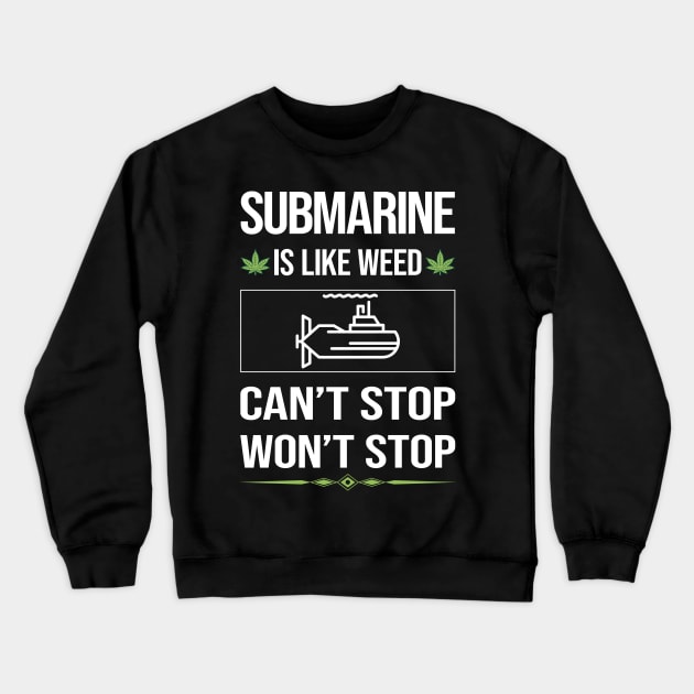 Funny Cant Stop Submarine Crewneck Sweatshirt by lainetexterbxe49